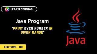 Java program to print all Even numbers between 0 to N  Learn Coding [upl. by Adimra350]