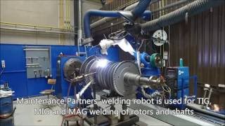 Maintenance Partners  Steam Turbine rotor Welding Repair amp Reblading [upl. by Aihsas546]