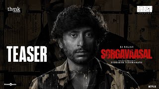 Sorgavaasal  Teaser  RJ Balaji  Selvaraghavan  Sidharth Vishwanath  Swipe Right Studio [upl. by Olsen]