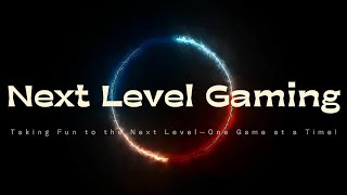 Introduction Video Next Level Gaming Channel [upl. by Roybn721]