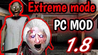 Granny 18 PC MOD  Extreme mode [upl. by Richelle]