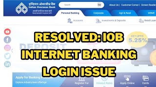 🏦 Resolved IOB Internet banking login issue Tamil [upl. by Etnaed]