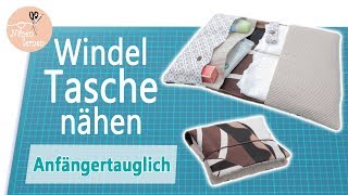 Windeltasche nähen  für Anfänger ohne Schnittmuster [upl. by Anuayek644]