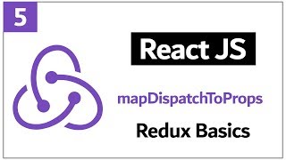 5   Redux Tutorial  MapDispatchToProps Function [upl. by Hayott]