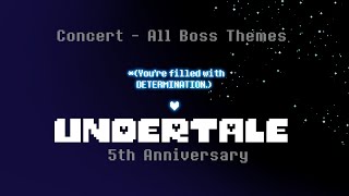 UNDERTALE 5th Anniversary Concert  All Boss Themes [upl. by Niki]