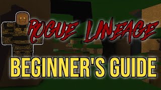 ROGUE LINEAGE HOW TO GET STARTED  Updated 2020 Beginners Guide  Roblox Rogue Lineage Basics 1 [upl. by Aihsenyt945]