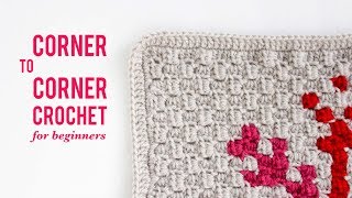 How to CornerToCorner Crochet C2C For Beginners Video Tutorial [upl. by Miller414]