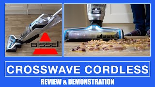 Bissell Crosswave Cordless Wet amp Dry Multisurface Cleaner Demonstration amp Review [upl. by Turrell]