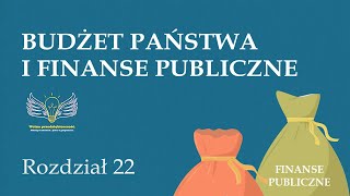 22 Budżet państwa i finanse publiczne  Wolna przedsiębiorczość  dr Mateusz Machaj [upl. by Oek531]