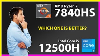 AMD Ryzen 7 7840HS vs INTEL Core i5 12500H Technical Comparison [upl. by Itsirk387]