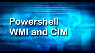 WMI and CIM in PowerShell  PowerShell Tutorial [upl. by Thant]