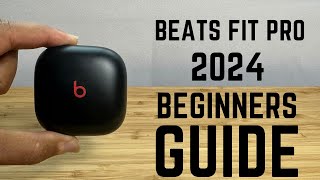 Beats Fit Pro  2024 Complete Beginners Guide [upl. by Fennie594]