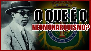 O QUE É O NEOMONARQUISMO [upl. by Novaat]