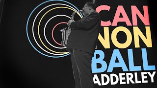 Cannonball Adderley The Joy of Jazz [upl. by Eilliw172]