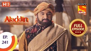 Aladdin  Ep 241  Full Episode  18th July 2019 [upl. by Oloap]