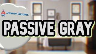 THE PERFECT GREY FOR WALLS  Sherwin Williams Passive Gray Review [upl. by Cassondra]