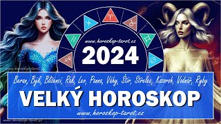 Velký Roční Horoskop 2024  Výklad pro 12 Znamení Zvěrokruhu od Veštkyně  Láska Zdraví Peníze [upl. by Revlys]