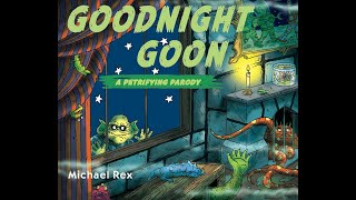 Goodnight Goon  Read Aloud [upl. by Hara555]