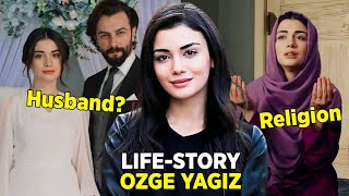 Turkish Actress Ozge Yagiz Biography  Ozge AgeHeight Family BoyfriendCareer Education [upl. by Adnilemre99]