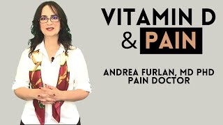 019 Vitamin D and Chronic Pain The Connection Youve Been Waiting For [upl. by Ennaerb]