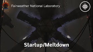 Fairweather National Laboratory StartupMeltdown  Roblox [upl. by Dabney449]