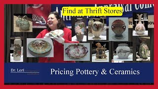 Pricing Pottery and Ceramics Vases Bowls Figurines and more by Dr Lori [upl. by Nemsaj]