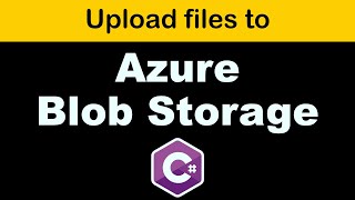 How to upload files to Microsoft Azure Blob Storage with C [upl. by Littell271]