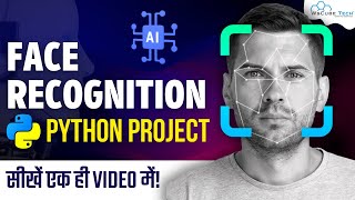 Face Recognition Python Project  Face Detection Using OpenCV Python  Complete Tutorial [upl. by Nai595]