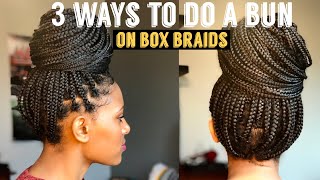 Bun on box braidsHow to do a bun on box braids QUICK amp EASY 2023 [upl. by Tsui]