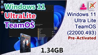 Windows 11 Ultra Lite TeamOS Edition 22000493 Preactivated [upl. by Airamas]