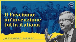 Il Fascismo uninvenzione tutta italiana  Alessandro Barbero 2021 [upl. by Hewart474]