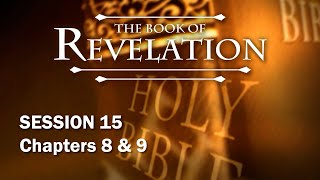 The Book of Revelation  Session 15 of 24  A Remastered Commentary by Chuck Missler [upl. by Llennehc500]