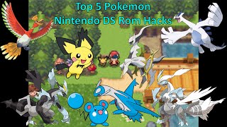 Top 5 Pokemon Nintendo DS Rom Hacks [upl. by Krantz]