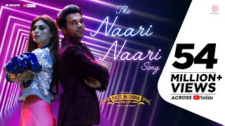 The Naari Naari Song  Made In China  Rajkummar amp Mouni  Vishal Dadlani  Jonita  SachinJigar [upl. by Owens]