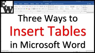 Three Ways to Insert Tables in Microsoft Word [upl. by Okoyk]