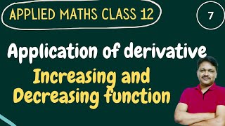 Increasing and Decreasing Functions  class 12 Maths  Applied maths  Gaur Classes [upl. by Franckot]