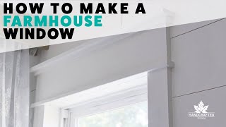 How to Make a Farmhouse Window [upl. by Nieberg]