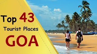 quotGOAquot Top 43 Tourist Places  Goa Tourism [upl. by Milewski]