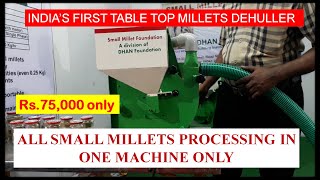 All Small Millets Processing in one machine Indias First table top millet dehuller [upl. by Nayrbo]