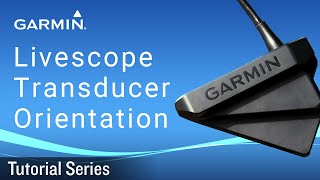 Tutorial  Livescope Transducer Orientation [upl. by Adianez]