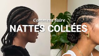 COMMENT FAIRE DES NATTES COLLÉES   Simple rapide et efficace 😏 [upl. by Nyrhtac]