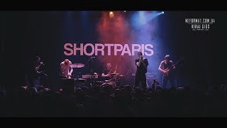 Shortparis  7  Новокузнецк  LiveAtlas Kiev 27052017 Icecream Fest [upl. by Zednanref]