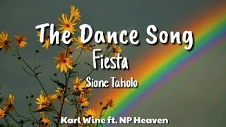 Fiesta The Dance Song  Sione Taholo  Whisky Cola Remix 🎶 [upl. by Onilecram]