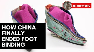 How China Finally Ended Foot Binding [upl. by Audwin]