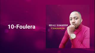 Ben Ali Kamardine  Foulera Album Tsikinaya [upl. by Albur]