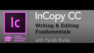 InCopy CC Fundamentals Trailer [upl. by Skippy]