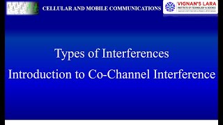 unit2 Types of Interference Introduction to cochannel Interference [upl. by Tiffie]