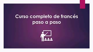 Curso completo de francés  Lección 1 Lalphabet français [upl. by Lenneuq]