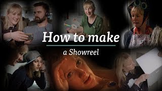 How to Make a Showreel [upl. by Savanna]