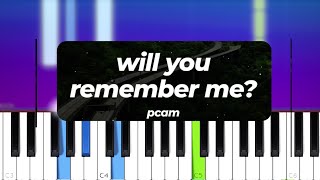 Pcam  Will You Remember Me Piano Tutorial [upl. by Aicirtam]